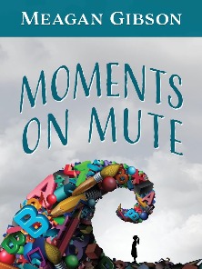 Moments on Mute